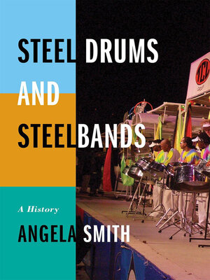 cover image of Steel Drums and Steelbands